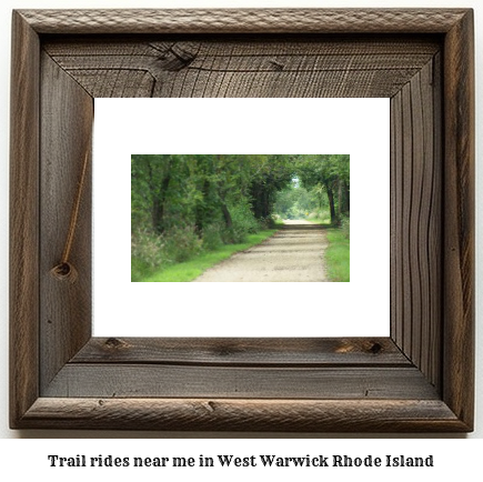 trail rides near me in West Warwick, Rhode Island